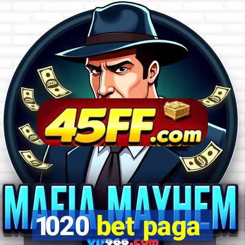 1020 bet paga